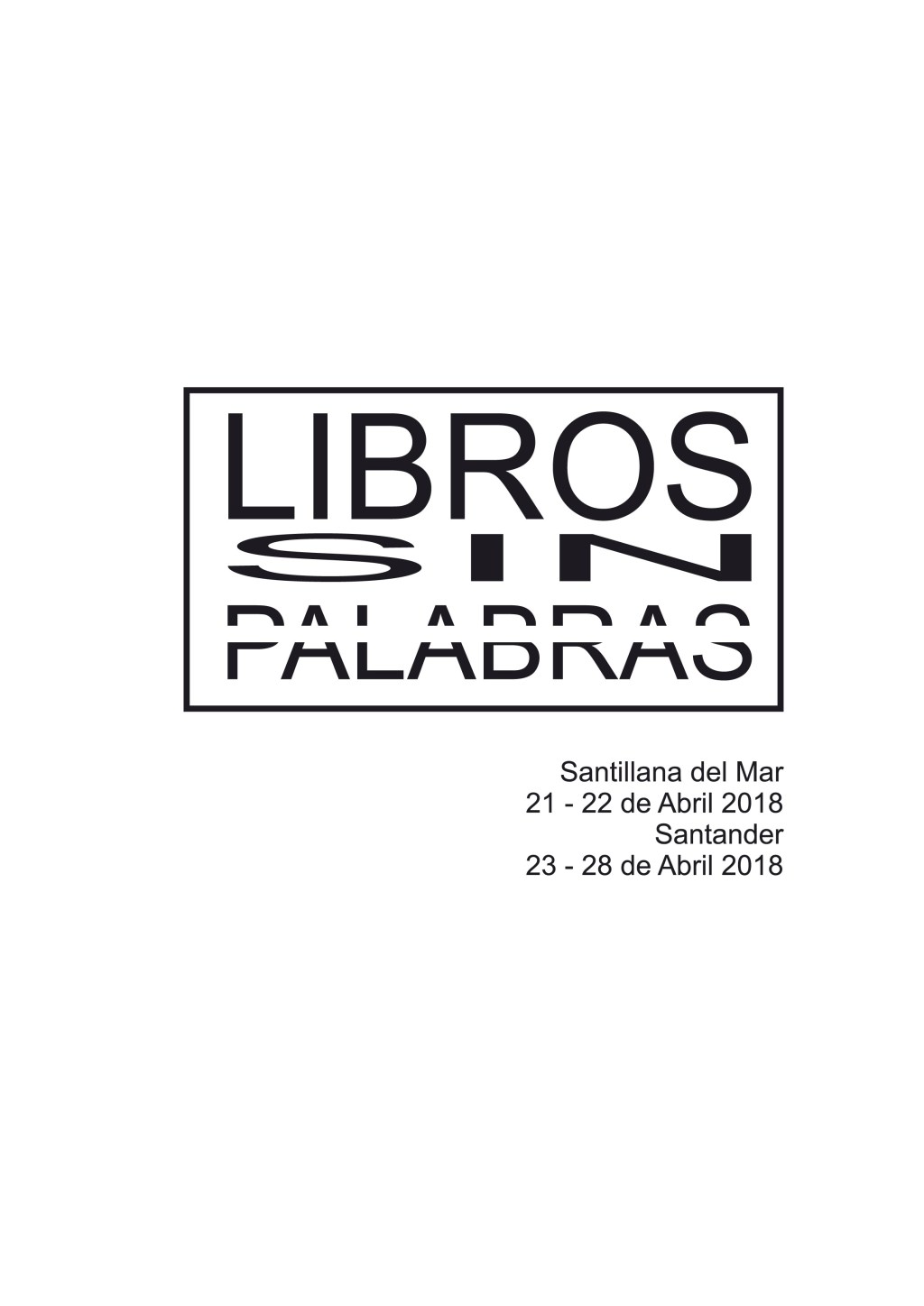 IX Festival Arte Libro de Santillana del Mar – Libros sin Palabras del 21 al 22 de&nbsp;Abril