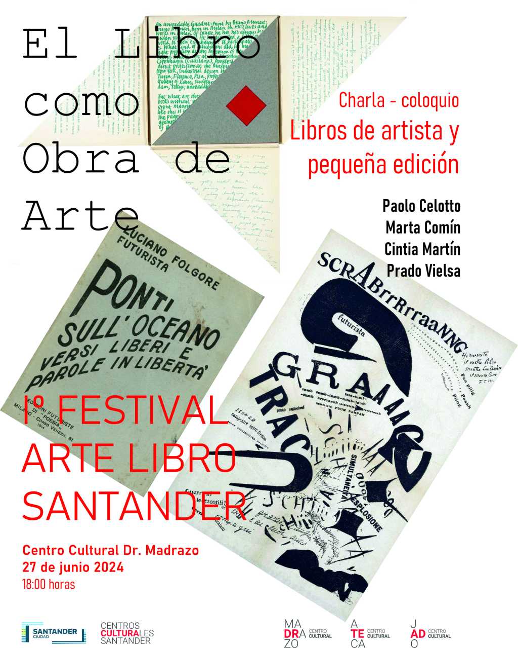 Centro Cultural Dr. Madrazo, día 27 de junio «Libros de artista y pequeña edición», 18,00 horas